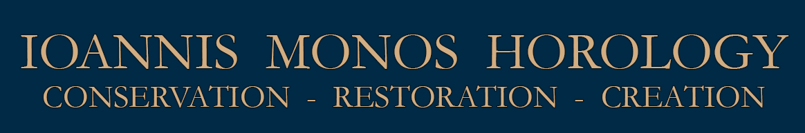 IOANNIS MONOS HOROLOGY-antiquarian horologist in Greece, Europe